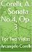 Corelli, A. - Sonata No.4, ...