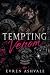 Tempting Venom by Evren Ashvale