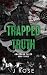 Trapped Truth