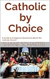 Catholic by Choic...