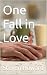 One Fall in Love