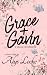 Grace and Gavin: A Sexual R...