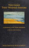 The Gold That Washed Ashore (A Journal for Your Journey, A 90-Day Devotional)