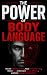 The Power of Body Language:...