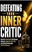 Defeating Your Inner Critic...
