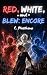 Red, White, and Blew: Encor...