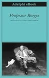 Professor Borges:...