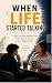 WHEN LIFE STARTED TALKING: A Funny and Mind-Bending Story About Reality, Routine, and the Questions Nobody Wants to Ask