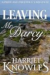 Leaving Mr Darcy:...