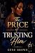 The Price of Trusting Him