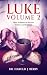 Luke Volume 2: Daily Script...