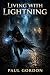 Living with Lightning