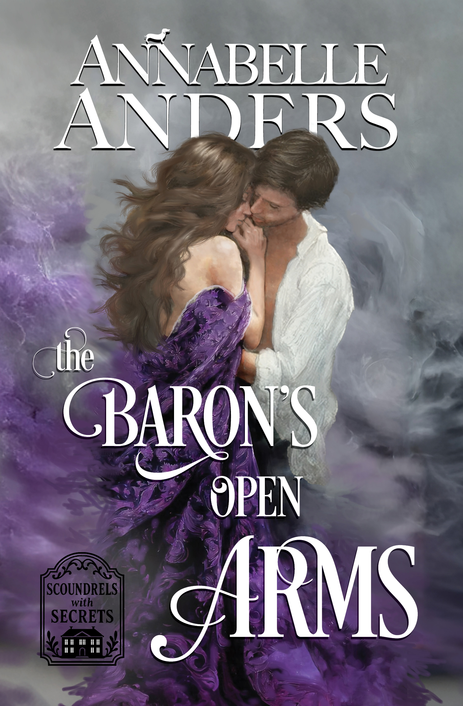 The Baron's Open Arms (Scoundrels with Secrets Book 2)