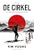 De cirkel: Een pelgrimstocht langs 88 Japanse tempels (Inspirerend wandelen met Tim Voors)