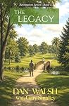 The Legacy: A Novel