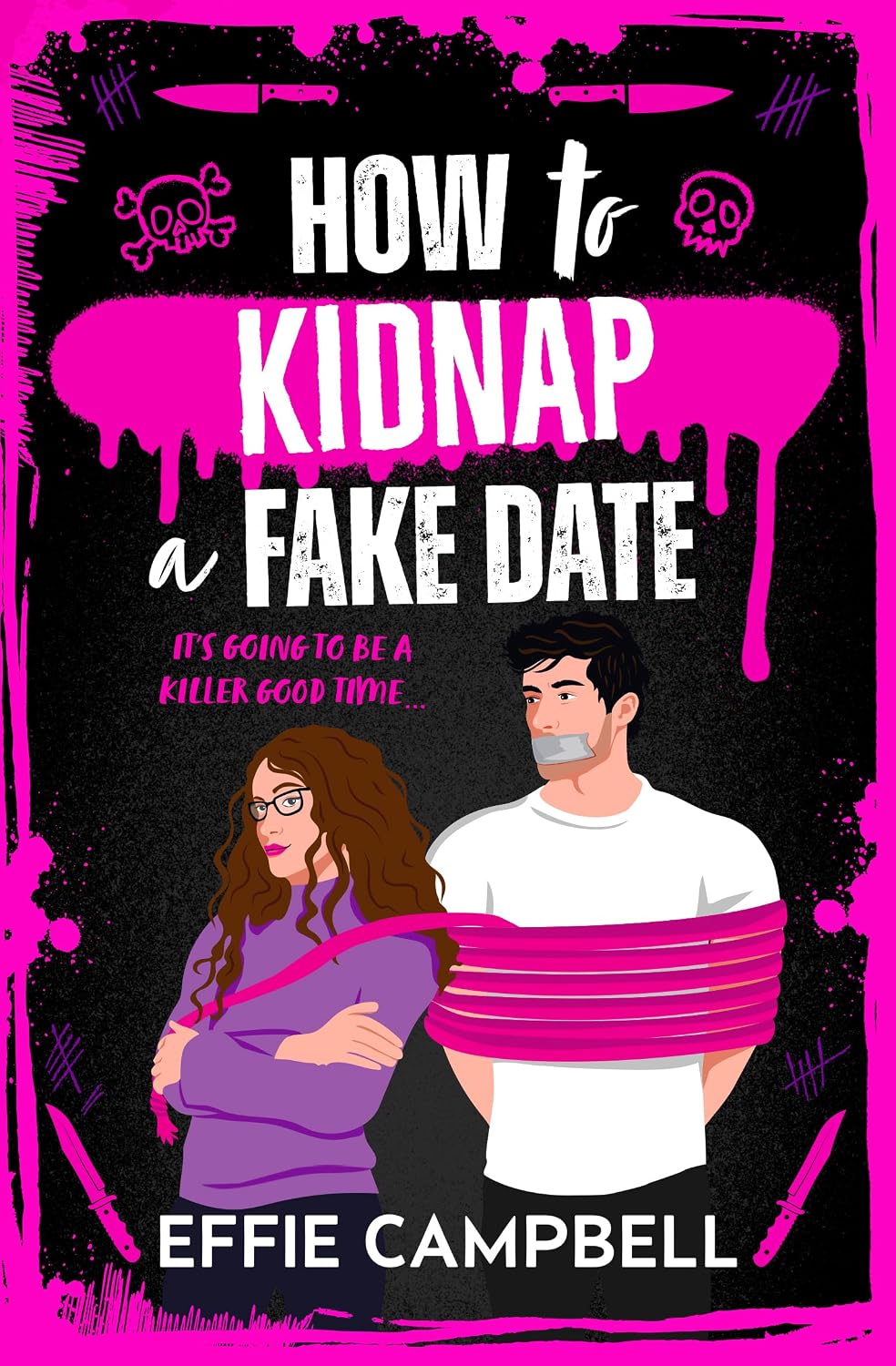 How to Kidnap a Fake Date (Killer Kin #1)