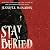 Stay Buried: A Novel