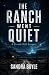 The Ranch went Quiet: A Uin...