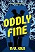 Oddly Fine: A Calculated Ch...