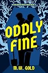 Oddly Fine: A Cal...