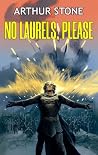 No Laurels, Please