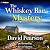 The Whiskey Bar Mystery: Th...