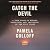 Catch the Devil: A True Story of Murder, Deception, and Injustice on the Gulf Coast