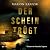 Der Schein trügt