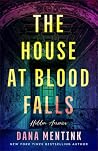 The House at Blood Falls by Dana Mentink