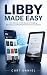 Libby Made Easy by Curt Daniel