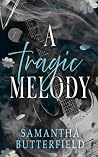 A Tragic Melody