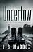 Undertow: A Small-Town Goth...