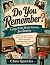 Do You Remember? Large Prin...