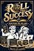 Roll For Success: Surviving...