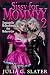 Sissy for Mommy 2: Dominate...