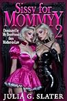 Sissy for Mommy 2...
