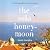 The Solo Honeymoon: A Brief, Beautiful True Love Story