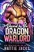 Desired by the Dragon Warlord by Hattie Jacks Desired by the Dragon Warlord by Hattie Jacks