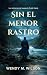 Sin el menor rastro (Los mi...