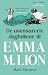 De usensurerte dagbøkene til Emma M. Lion - Bok 2