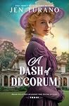 A Dash of Decorum by Jen Turano A Dash of Decorum by Jen Turano