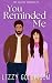You Reminded Me (The Colleg...