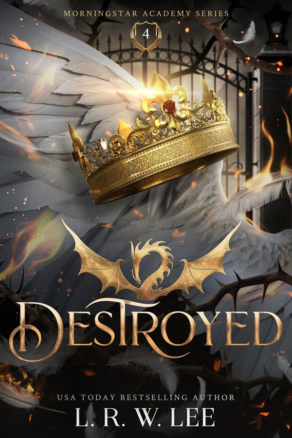 Destroyed (Morningstar Academy #4)