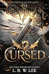 Cursed by L.R.W. Lee Cursed by L.R.W. Lee