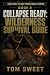 Collapse Ready: Wilderness ...