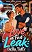 Love at First Leak by Bella Taffy Love at First Leak by Bella Taffy