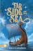 Far Side of the Sea: Book One
