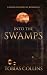 Into the Swamps