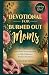 Devotional for Burned-Out M...