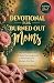 Devotional for Burned Out M...